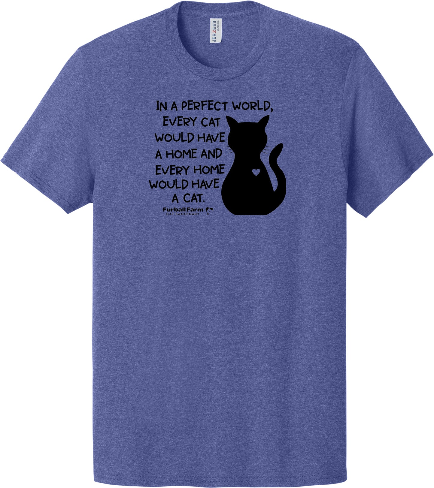 In A Perfect World Unisex Tee